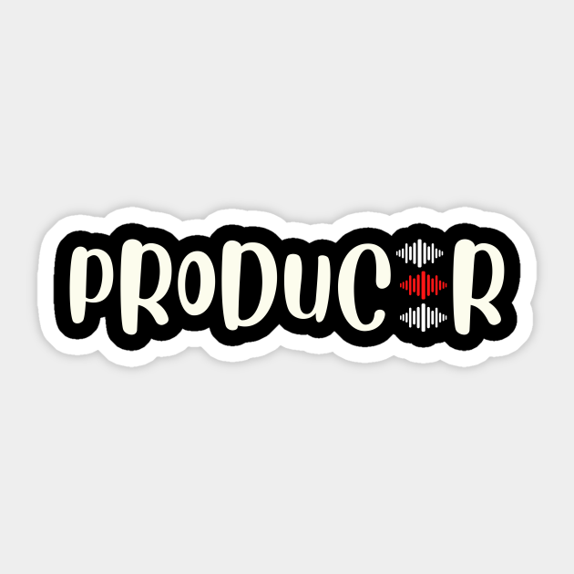 producer Producer Sticker TeePublic